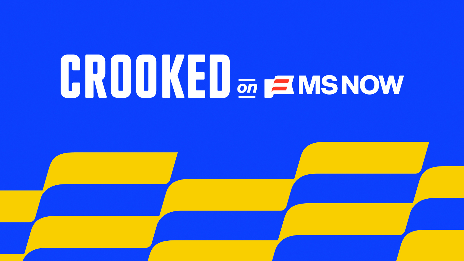 Ms Now Crooked On Ms Now 1.000 Keyart 72 Dpi 1600 X 900 16 9 1